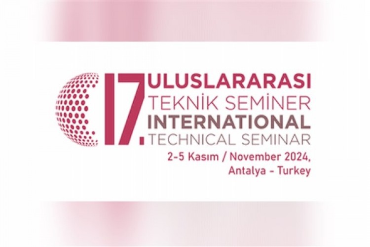 17. TÜRKÇİMENTO Uluslararası Teknik Seminer & Sergisi 2-5 Kasım 2024'de Antalya'da