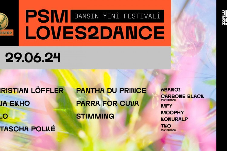 Dansın Yeni Festivali 'PSM Loves2Dance Festival' İçin Geri Sayım Başladı!