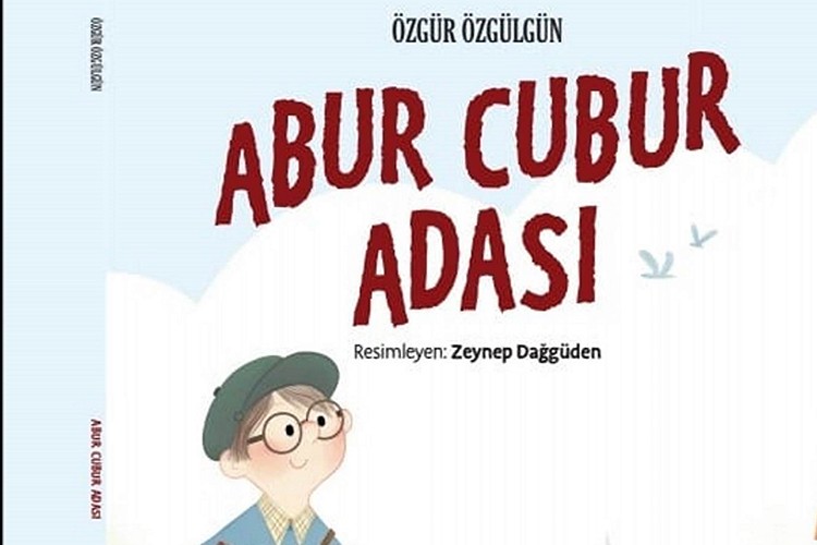 Özgür Özgülgün'ün sevilen çocuk kitabı Abur Cubur Adası