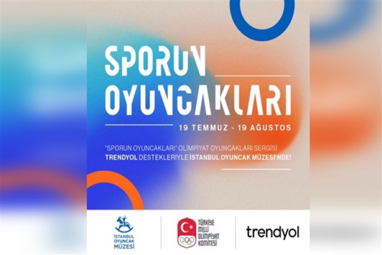 "Sporun Oyuncakları" sergisi Trendyol desteğiyle İstanbul Oyuncak Müzesi'nde