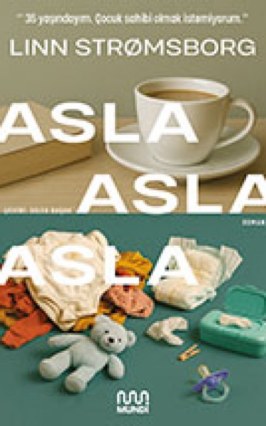 Asla, Asla, Asla