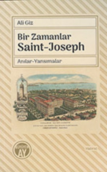 Bir Zamanlar Saint-Joseph