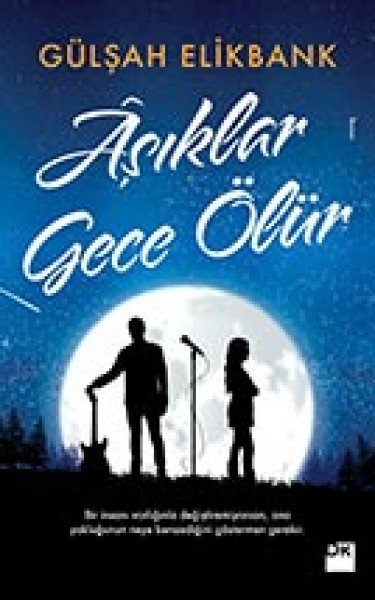Aşıklar Gece Ölür