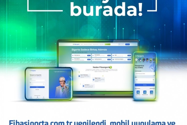 Sigortacılığı kolaylaştıran Fibasigorta'ya erişim artık daha kolay