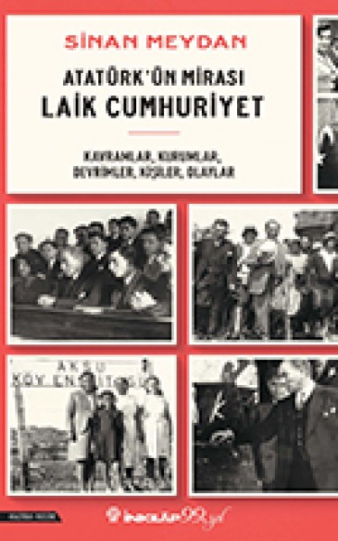 Atatürk'ün Mirası Laik Cumhuriyet