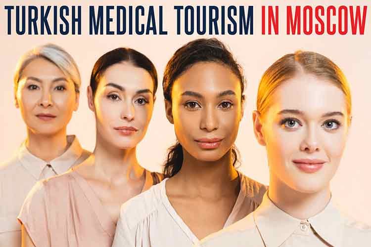 Sağlık turizmi öncüleri Moskova'da buluşuyor