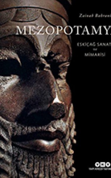 Mezopotamya – Eskiçağ Sanatı ve Mimarisi