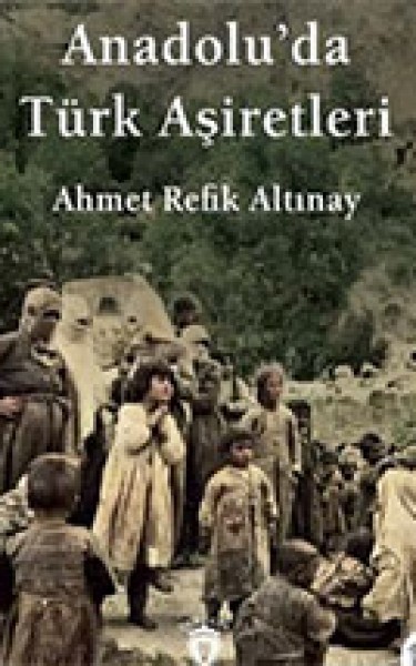 Anadolu'da Türk Aşiretleri