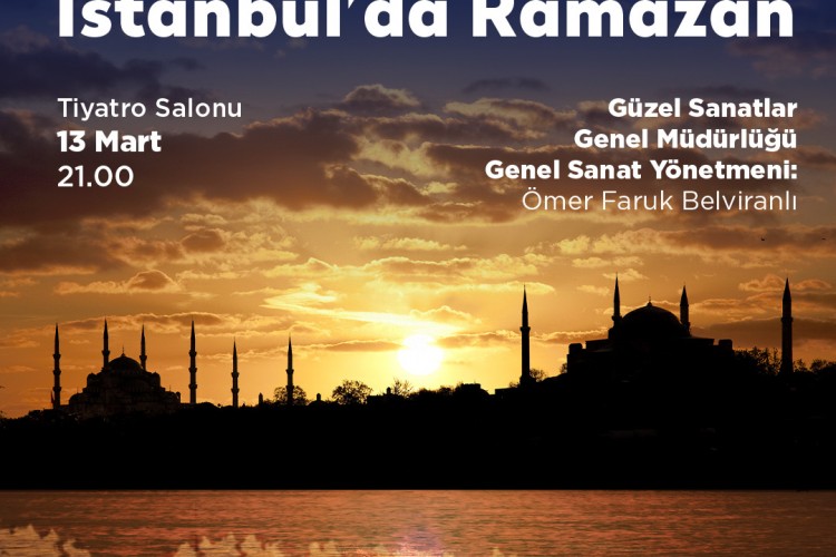 AKM'DE SANAT DOLU RAMAZAN AKŞAMLARI