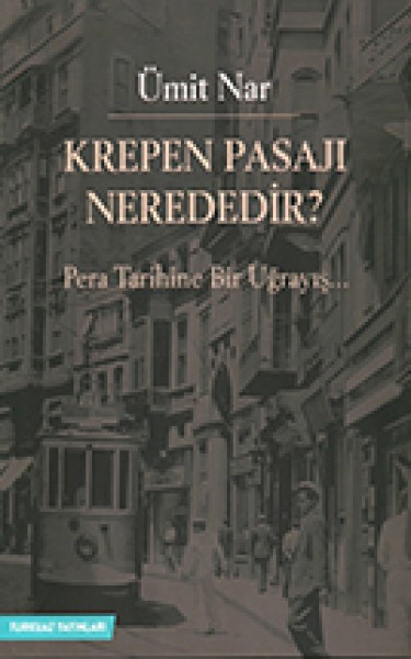 Krepen Pasajı Nerededir?