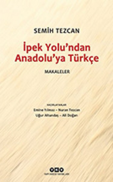 İpek Yolu'ndan Anadolu'ya Türkçe