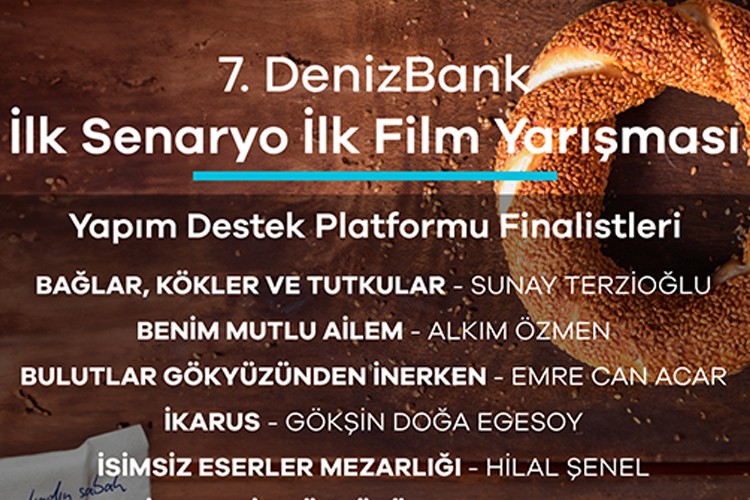 7. DenizBank İlk Senaryo İlk Film Yarışması'nın finalistleri belli oldu