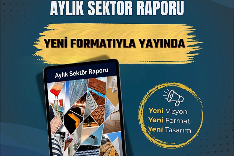 Türkiye İMSAD Aylık Sektör Raporu açıklandı