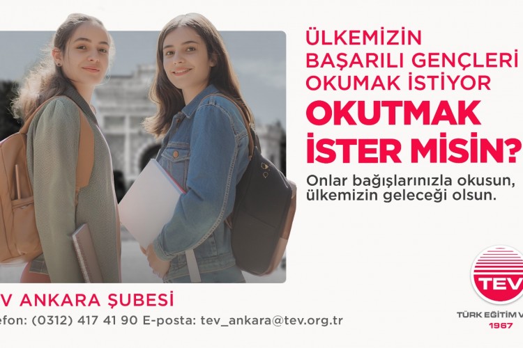 Türk Eğitim Vakfı: Başarılı Bir Gencin Umudunu Kırmayı