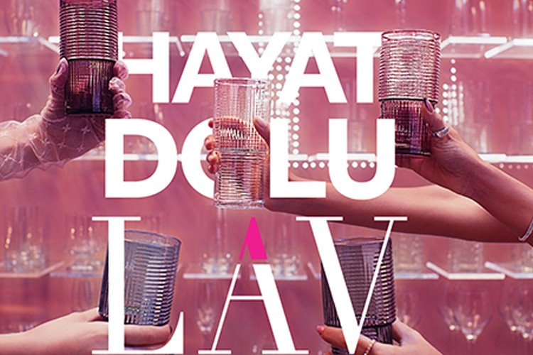 LAV'ın Yeni Reklam Filmi Yayına Girdi