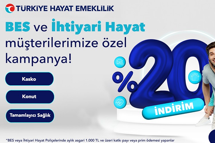 Türkiye Hayat Emeklilik Müşterilerine Özel Yüzde 20 İndirim Kampanyası