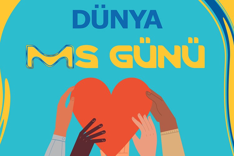 Dünya MS Gününde MS'in Farkında Ol