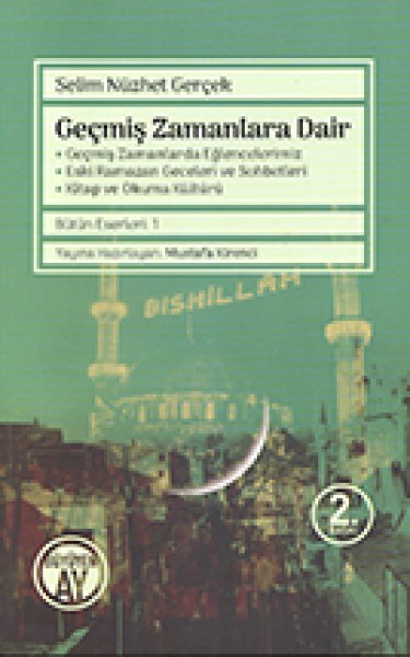 Geçmiş Zamanlara Dair