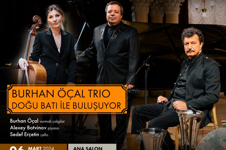 'Doğu Batı ile Buluşuyor'