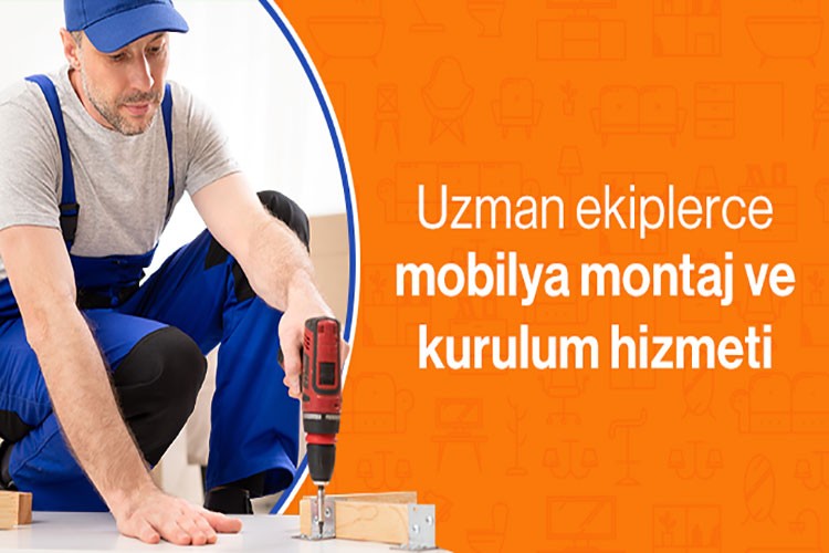 Mobilya alışverişlerine montaj hizmeti kolaylığı