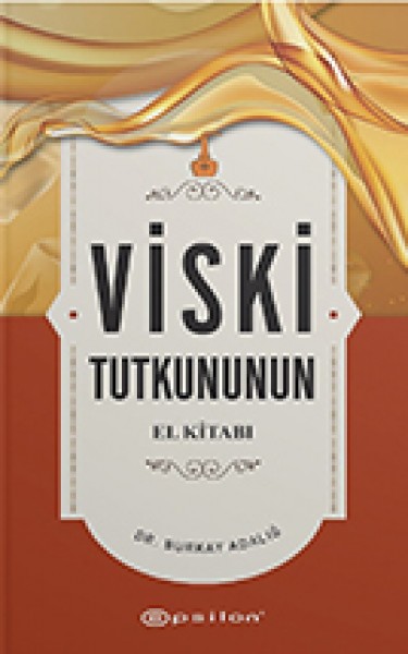Viski Tutkununun El Kitabı