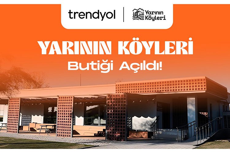 Yarının Köyleri Butiği Trendyol'da Açıldı