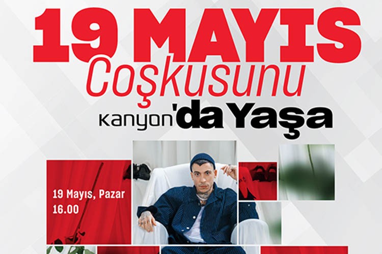 19 Mayıs coşkusu Can Bonomo ile Kanyon sahnesinde