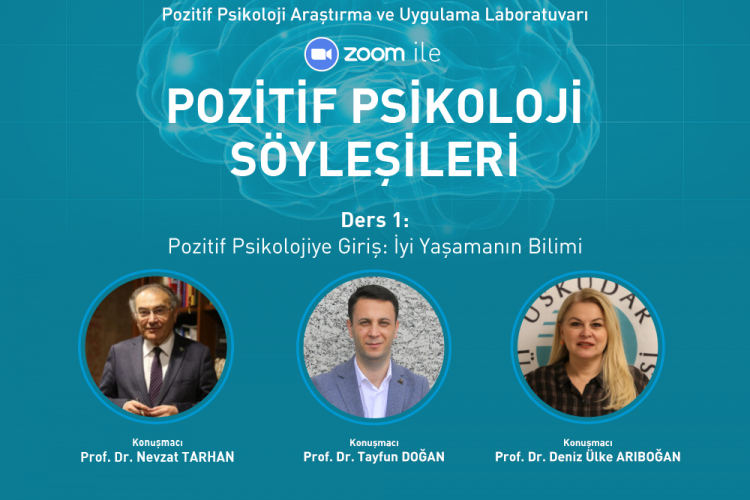 Mental iyi oluş ve mutluluk için Pozitif Psikoloji Söyleşileri başlıyor…