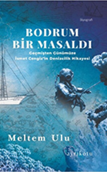 Bodrum Bir Masaldı