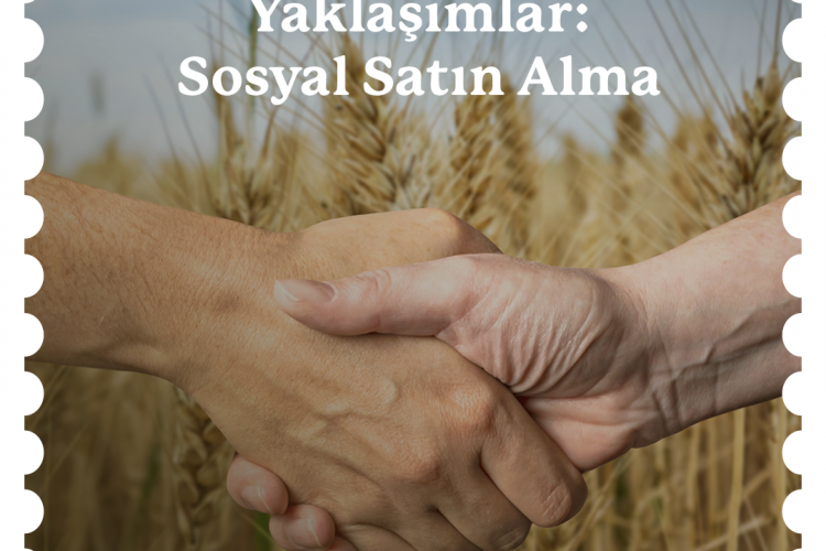 Sosyal Zincir'den "Satın Almada Yenilikçi Yaklaşımlar: Sosyal Satın Alma