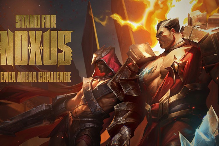EMEA'nın En Güçlü Arenacıları Noxus İçin Savaşa Hazırlanıyor!