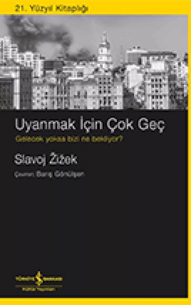 Uyanmak İçin Çok Geç