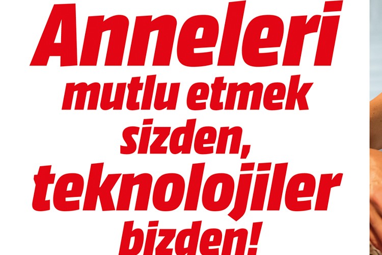 MediaMarkt'ın Anneler Günü Kampanyası devam ediyor