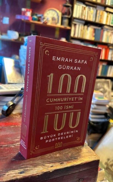 Cumhuriyetin 100 İsmi: Büyük Devrimin Portreleri