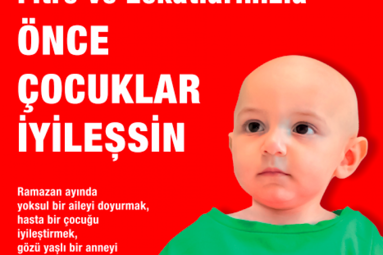 Ramazan Bağışlarınızla, Fitre ve Zekâtlarınızla