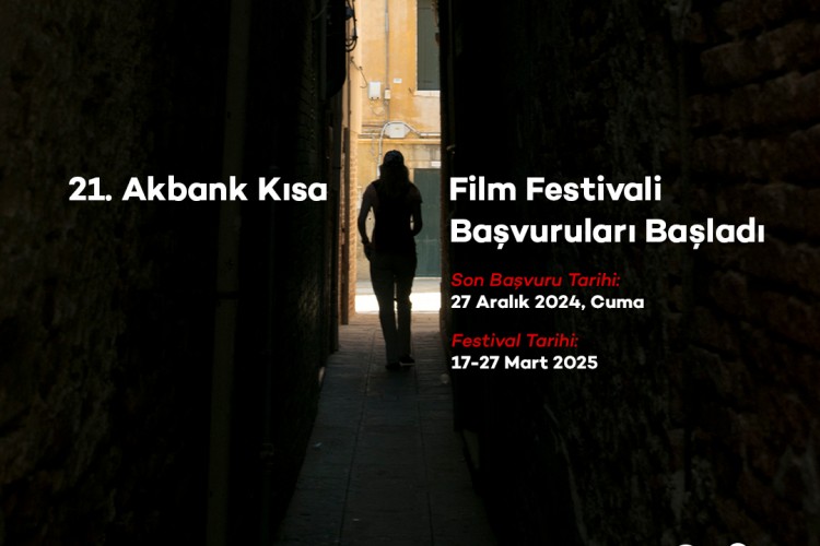 21. Akbank Kısa Film Festivali başvuruları başladı