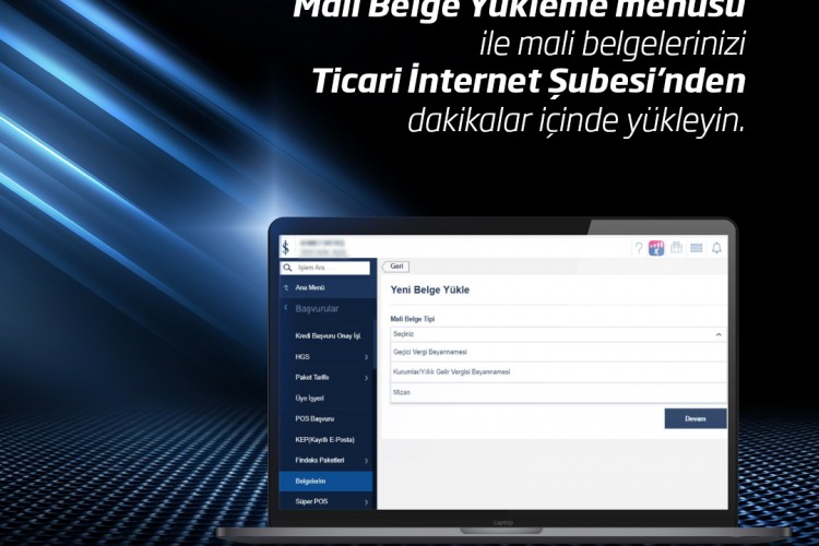İş Bankası ticari müşterilerine mali verilerini İnternet Şubesi'nden yükleme imkanı sundu