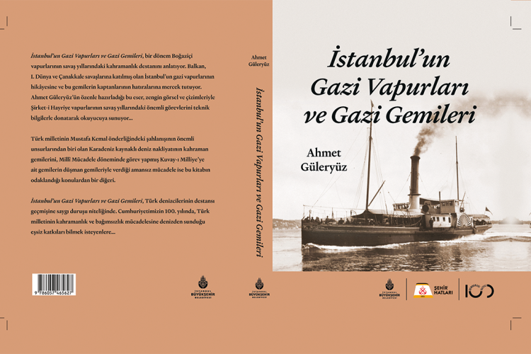 İstanbul'un Gazi Vapurları ve Gazi Gemileri